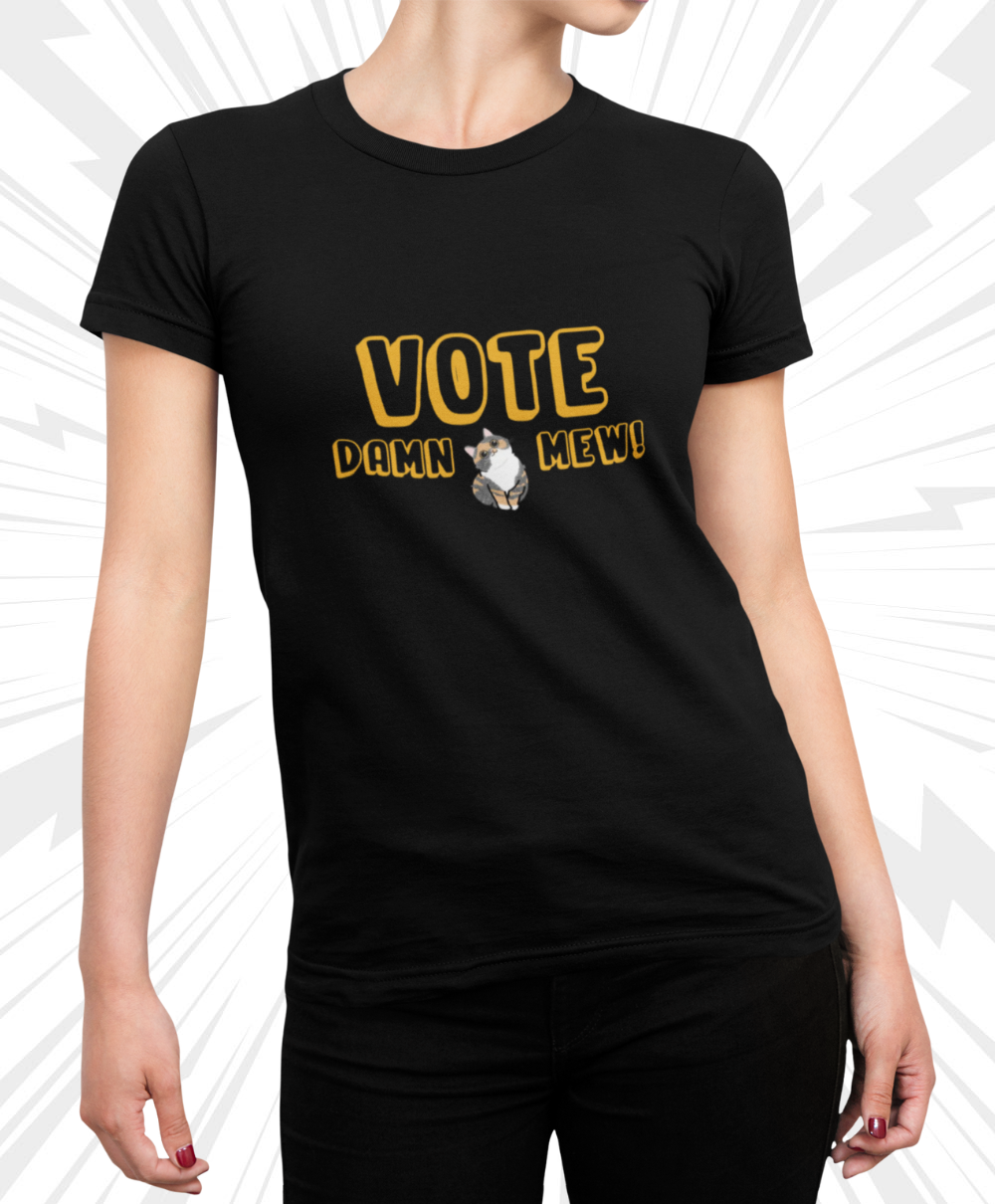 Vote, Damn Mew! | Miss Fit Tee - Image 4