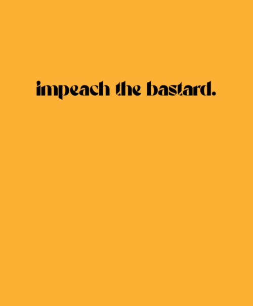 funny, tee, creatures of rebellion, impeach, impeachment, donald trump, djt, potus, president, vote him out