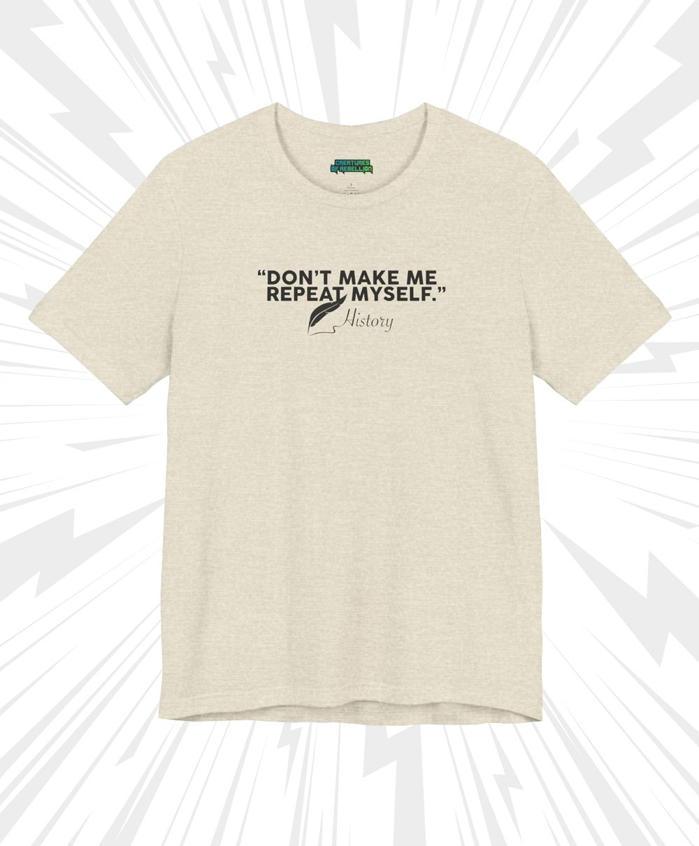 History Repeats — Jersey Tee - Image 33