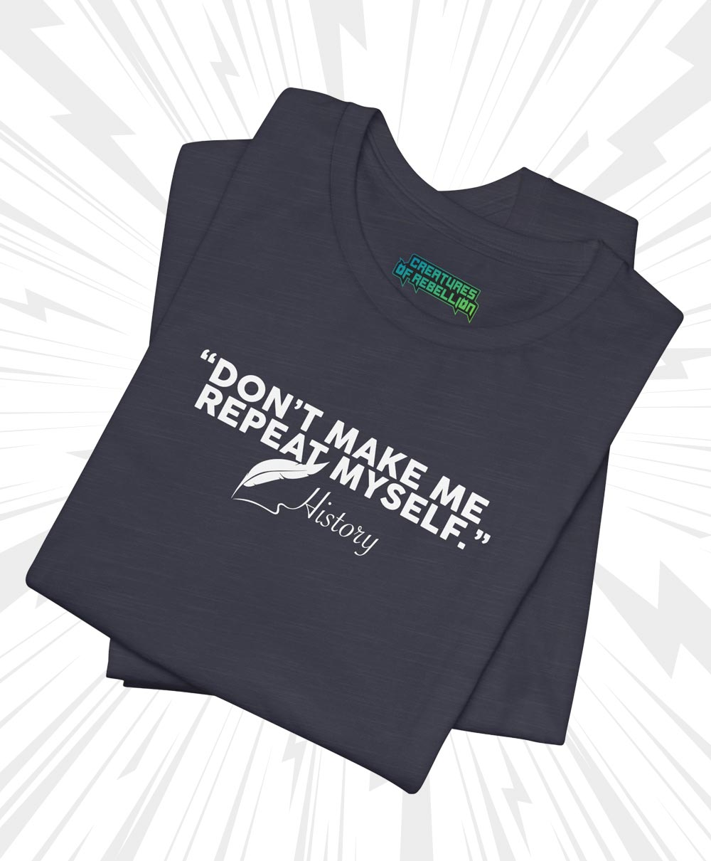 History Repeats — Jersey Tee - Image 17