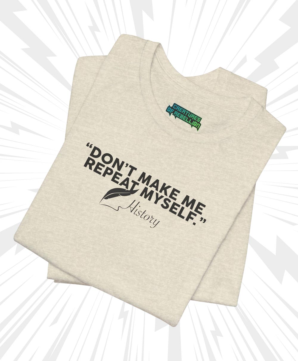 History Repeats — Jersey Tee - Image 35